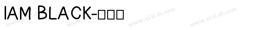 IAM BLACK字体转换